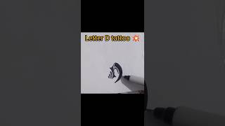 Amazing letter D tattoo 💫💥tattooart lettertattoodesign lettertattoo shortvideoviral tattoo [upl. by Zitah]