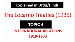 The Locarno Treaties 1925 in urdu  the locarno treaties 1925 in hindi  Locarno treaties [upl. by Irrek485]