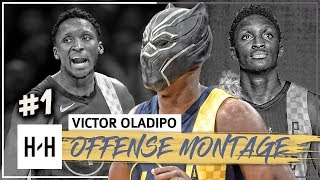 Victor Oladipo MIP Montage Full Offense Highlights 20172018 Part 1  WAKANDA FOREVER [upl. by Duile]