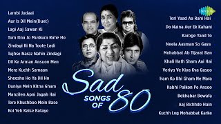 Sad Songs Of 80s  Lambi Judaai  Aur Is Dil Mein  Lagi Aaj Sawan Ki  Sheesha Ho Ya Dil Ho [upl. by Ardin]