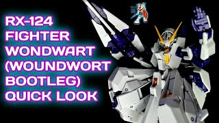 WONDWART GUNDAM QUICK LOOK WOUNDWORT BOOTLEG   RX124 TR6 FIGHTER WONDWART [upl. by Vasos]