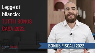 Bonus Casa 2022 tutte le detrazioni fiscali per la tua casa [upl. by Ttiwed]