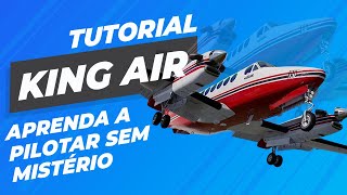 AIRFOILLABS KING AIR 350  Tutorial Voo Completo [upl. by Sibyls681]