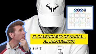 🚨Este es el calendario de Nadal 2024🚨 rafael nadal atp grandslam calendar 2024 alcaraz jjoo [upl. by Oscar]