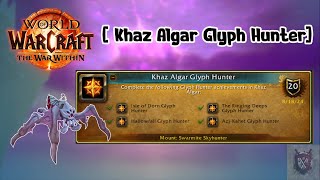 Full Guide Khaz Algar Glyph Hunter  Mount Swarmite Skyhunter [upl. by Aileme]