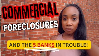 Real Estate Market Alert Top States with Commercial Foreclosures amp Struggling Banks to Watch [upl. by Wei]