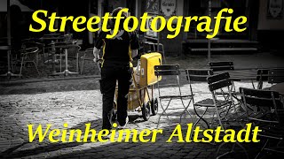 Streetfotografie in der Weinheimer Altstadt mit Brennweite 70 mm und f28 als Test [upl. by Barthel450]