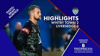 HIGHLIGHTS  Whitby Town 23 Liversedge  Pitching In NPL [upl. by Atikir294]