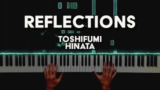 Toshifumi Hinata  Reflections  Piano Cover [upl. by Adnyc]