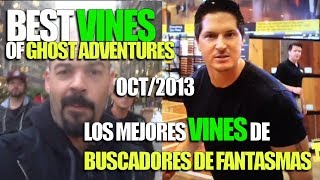 Best VINES of GHOST ADVENTURES October 2013 [upl. by Kcod]