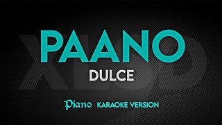 PAANO  Dulce  Karaoke Version  Platinum Piano XL SD [upl. by Leerzej695]