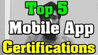 🔻Top 5 Mobile App Development Certifications 🔺 [upl. by Trudi]