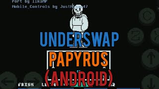 UnderSwap Papyrus FIGHT mobile  Undertale fangame [upl. by Maffa]