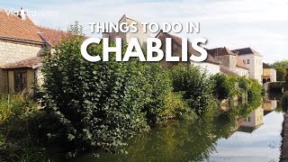 13 Best Things to Do in Chablis France  Travel Guide 4K [upl. by Adnoral]