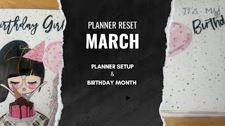 Planner Reset March Planner Setup Birthday Month Planner [upl. by Eimorej846]