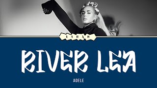 RIVER LEA I ADELE [upl. by Alick]