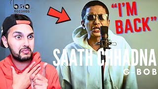 RAP BATTLE GBOB IS BACK  Reacting to Saath Chhadna  Gbob Official Music Video HONEST REVIEW [upl. by Adelaide100]