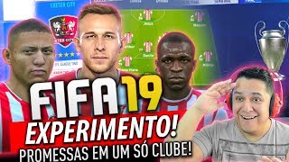 AS Promessas do BRASIL em um SÓ CLUBE FIFA 19 EXPERIMENTO 🏆🇧🇷 [upl. by Odnesor]