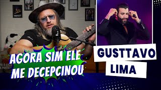 Gusttavo Lima fez isso e me decepcinou BY LEANDRO VOZ [upl. by Kcirrem]