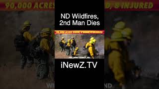 UPDATE 90000 Acres Burn 2 Dead 8 Injured In North Dakota Wildfires [upl. by Evan94]