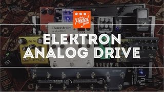 Elektron Analog Drive – 8 Drive Pedals In One Box What Do We Think [upl. by Haig]