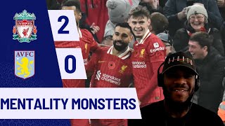 MENTALITY MONSTERS  Liverpool 20 Aston Villa  MATCH REACTION [upl. by Hayashi]