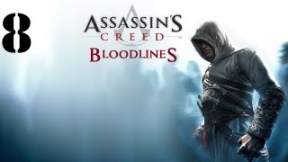 Assassins Creed Bloodlines Walkthrough Part 8 [upl. by Notgnilra]