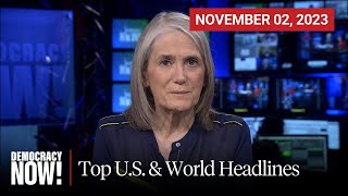 Top US amp World Headlines — November 2 2023 [upl. by Florinda]