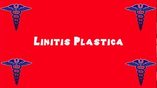 Pronounce Medical Words ― Linitis Plastica [upl. by Nnylak]