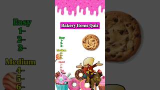 Can You Guess These Common Bakery Items  Easy to Expert Challenge [upl. by Wooster]