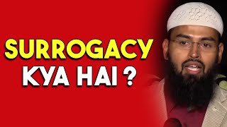 Surrogacy Kya Hai Aur Islam Mein Iska Karna Kaisa Hai By AdvFaizSyedOfficial [upl. by Bob314]