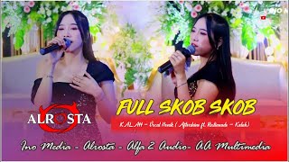 FULL SKOB  SKOB KALAH ❃ NONIK APRILIA ❃ CS  ALR⭕STA DONGKREK SRAGEN ❃ ALFA 2 SOUND [upl. by Eimia]