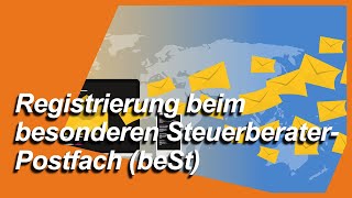 Registrierung beim besonderen elektronischen Steuerberaterpostfach  beSt [upl. by Arlana837]