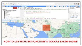 How to use Reducer function in Google Earth Engine [upl. by Mathia]