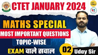 CTET Jan 2024  Maths Special class by Uday Sir  Class02 [upl. by Asteria]