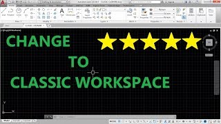 How to change to classic workspace in AutoCAD 2017 [upl. by Aelc]