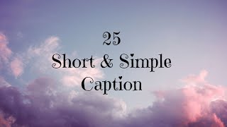 Caption for instagram  Caption for Profile Picture  Short and Simple [upl. by Brenk]