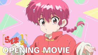 TVアニメ「らんま12」ノンクレジットオープニング｜ano「許婚っきゅん」 ／ quotRanma12quot Opening Movie [upl. by Reine]