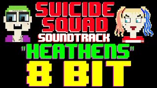 Heathens from Suicide Squad 8 Bit Cover Tribute to Twenty One Pilots [upl. by Duffie917]