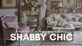 Shabby Chic Guide to Furniture for Living Room [upl. by Halivah]