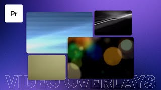 FREE Video Overlays What Are Video Overlays And How To Use Them In Premiere Pro [upl. by Mathi]