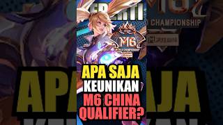 Melihat KEUNIKAN yang ada di M6 China Qualifier [upl. by Wamsley]