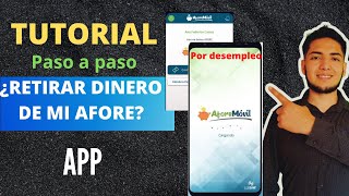 TUTORIAL retiro de Afore por desempleo  desde la App Móvil [upl. by Anidal203]