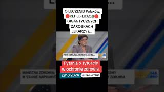 O LECZENIU Polaków 🔴REHEBILITACJI🔴 GIGANTYCZNYCH ZAROBKACH LEKARZY i [upl. by Cynth763]