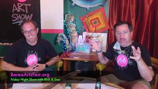 The Friday Night Show with Rich and Dan Berea Arts Festival Ep 1 [upl. by Auqinom]