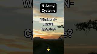 What is N Acetyl Cysteine and how is it used [upl. by Kaspar417]