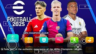 eFOOTBALL PES 2025 PPSSPP CAMERA PS5 ANDROID OFFLINE NEW KITS 202425 REAL FACES amp LATEST TRANSFERS [upl. by Aronel]