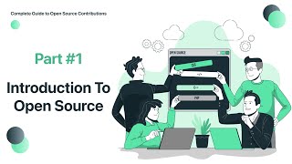 Complete Guide to Open Source Contributions  1 Introduction to Opensource  opensource [upl. by Arel215]