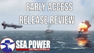 Does Sea Power Sink or Swim Early Access Review  Is It Worth It [upl. by Tezzil]