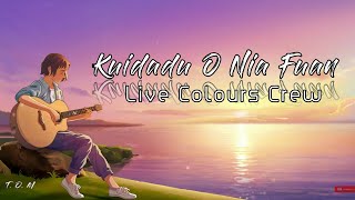 Kuidadu O Nia Fuan  Life Colours  Lyrics Terjemahan  Musik Timor Leste [upl. by Felicie603]